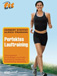 Perfektes Lauftraining